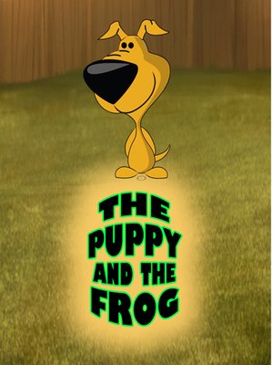cover image of The Puppy and the Frog